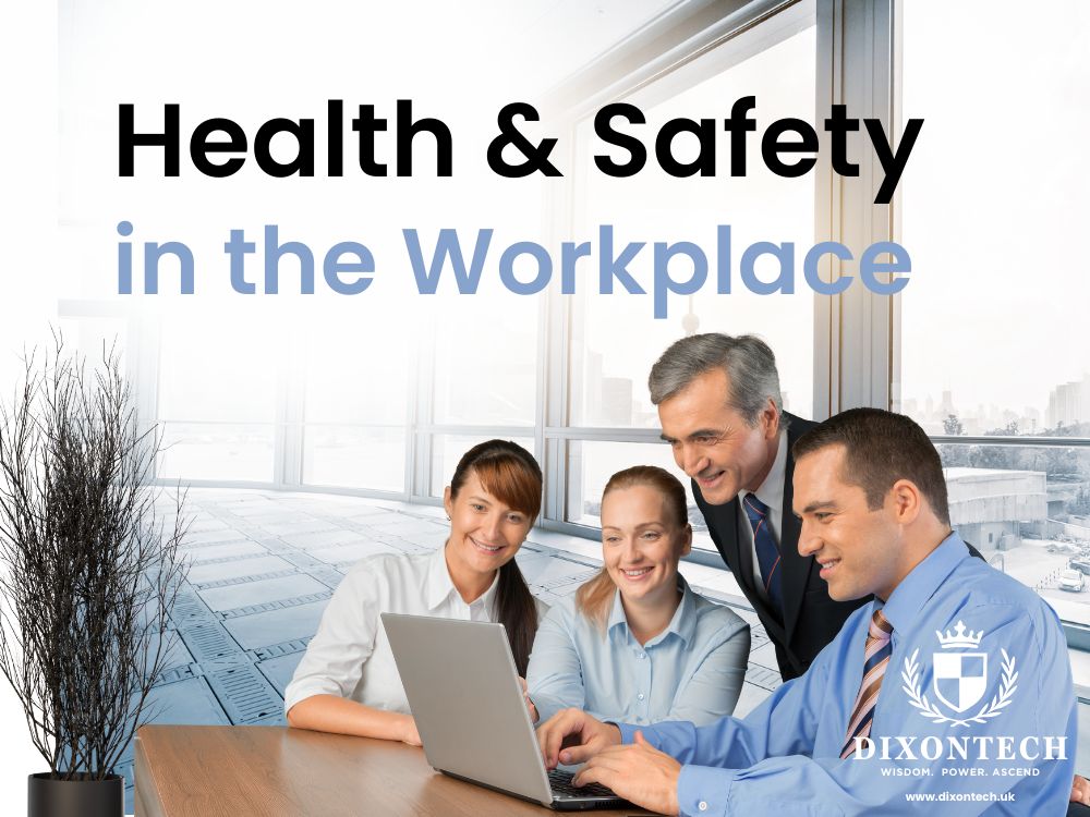 Health and Safety in the Workplace